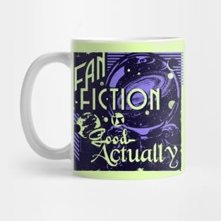 Fanfiction is Good Actually Mug